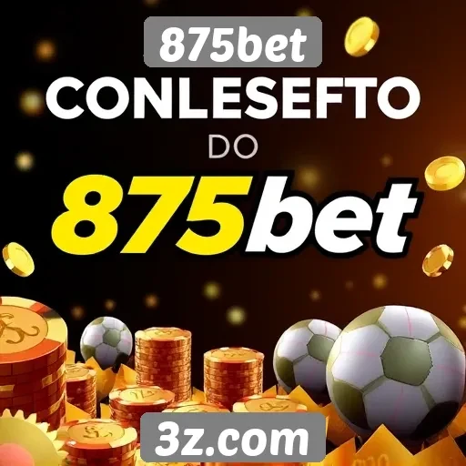 Conteúdo exclusivo do 875bet para apostadores